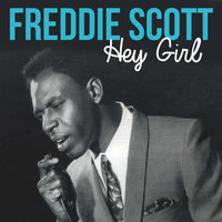 Freddie Scott - Hey Girl