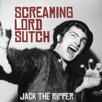 Screaming Lord Sutch - Jack the Ripper