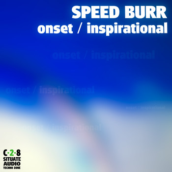 Speed Burr - Onset / Inspirational