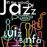 Luiz BonfÀ - In the Mood of Jazz