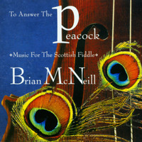 Brian McNeill - To Answer The Peacock