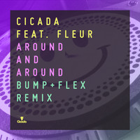 Cicada feat. Fleur - Around and Around