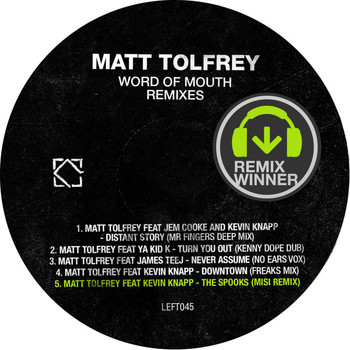 Matt Tolfrey - Word Of Mouth Remixes