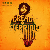 Chronixx - Dread & Terrible (Explicit)