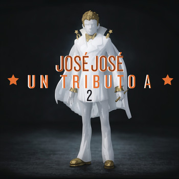 Various Artists - José José, Un Tributo 2