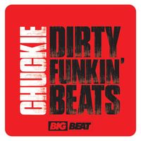 Chuckie - Dirty Funkin Beats