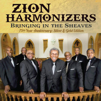 Zion Harmonizers - Bringing in the Sheaves