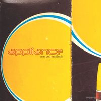 Appliance - Are You Earthed? [Bonus Track Version]