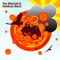 The Mitchell & Dewbury Band - Beyond the Rains