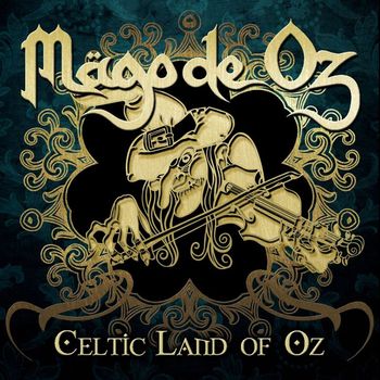 Mago de Oz - Celtic Land of Oz