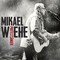 Mikael Wiehe - Protestsånger