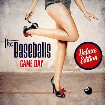 The Baseballs - Game Day (Deluxe Edition)