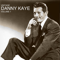 Danny Kaye - Vintage Danny Kaye, Vol. 1