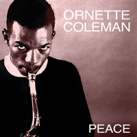Ornette Coleman - Peace