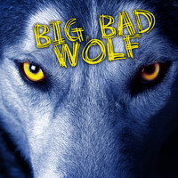 Déjà Vu - Big, Bad Wolf