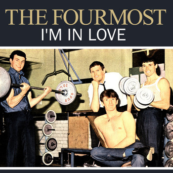 The Fourmost - I'm in Love