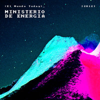 Ministerio de Energía - El Mundo Today
