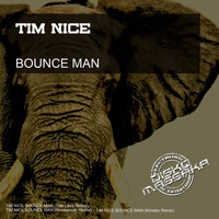 Tim Nice - Bounce Man