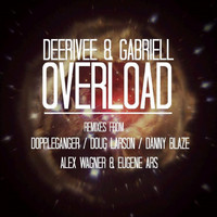 Deerivee & Gabriell - Overload