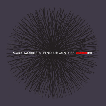Mark Morris - Find Ur Mind