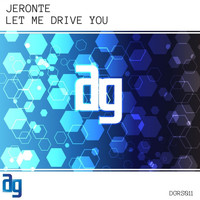 Jeronte - Let Me Drive You
