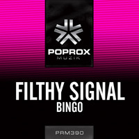 Filthy Signal - Bingo