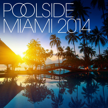 Various Artists - Poolside Miami 2014