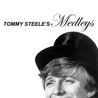 Tommy Steele - Tommy Steele's Medleys