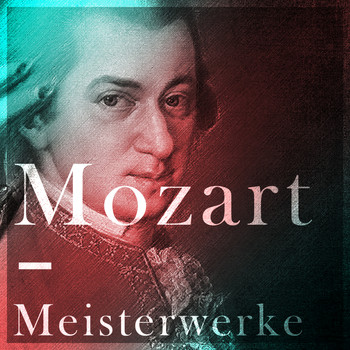 Various Artists - Mozart – Meisterwerke