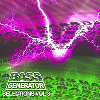 Various Artists - Bass Generator - Selections Vol 3