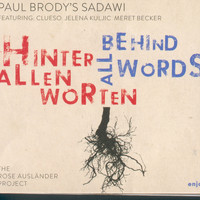 Paul Brody's Sadawi feat. Clueso, Jelena Kuljic & Meret Becker - Behind all Words