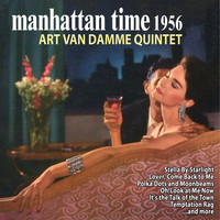 Art Van Damme Quintet - Manhattan Time: 1956