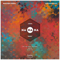 Malcon Costa - NA NA NA