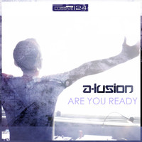 A-Lusion - Are You Ready