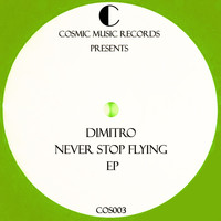 Dimitro - Never Stop Flying EP