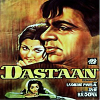 Naushad - Dastaan (Original Motion Picture Soundtrack)