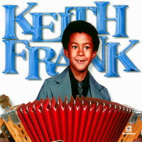 Keith Frank - Keith Frank and the Soileau Zydeco Band