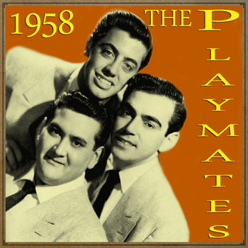 The Playmates - The Playmates, 1958