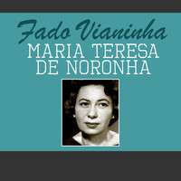 Maria Teresa De Noronha - Fado Vianinha