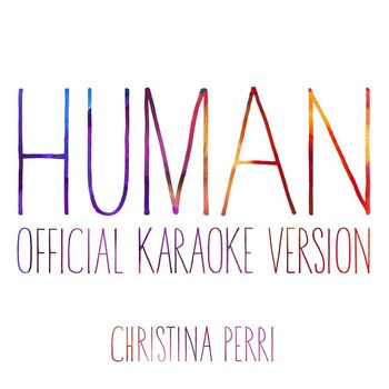 Christina Perri - human (Official Karaoke Version)