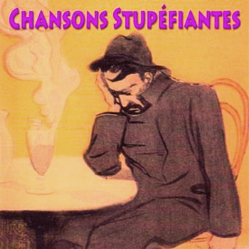 Various Artists - Chansons stupéfiantes