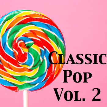 Various Artists - Classic Pop, Vol. 2