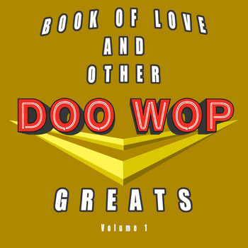 Various Artists - Book of Love & Other Doo-Wop Greats, Vol. 1