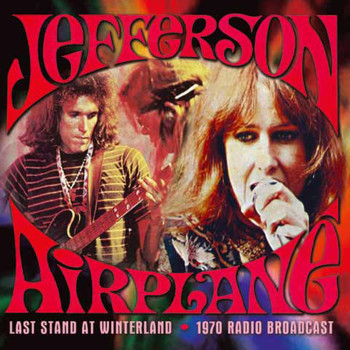 Jefferson Airplane - Last Stand at Winterland (Live)