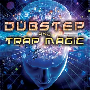 Various Artists - Dubstep and Trap Magic
