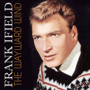 Frank Ifield - The Wayward Wind