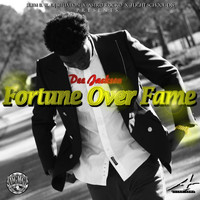 Dee Jackson - Fortune over Fame (Explicit)