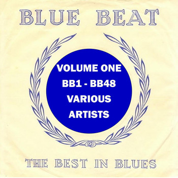 Various Artists - Blue Beat, Vol. 1 BB1-BB48