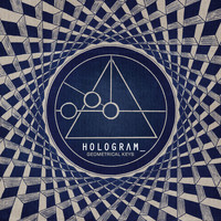 Hologram_ - Geometrical Keys