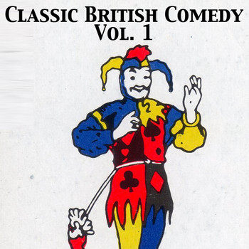 Various Artists - Classic British Comedy, Vol. 1